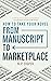 How to Take Your Novel from Manuscript to Marketplace by N.P. Cooper