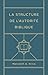 La structure de l'autorité biblique (French Edition)