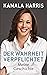 Der Wahrheit verpflichtet: Meine Geschichte - Die Autobiographie