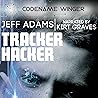 Tracker Hacker by Jeff  Adams