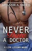 Never Date a Doctor