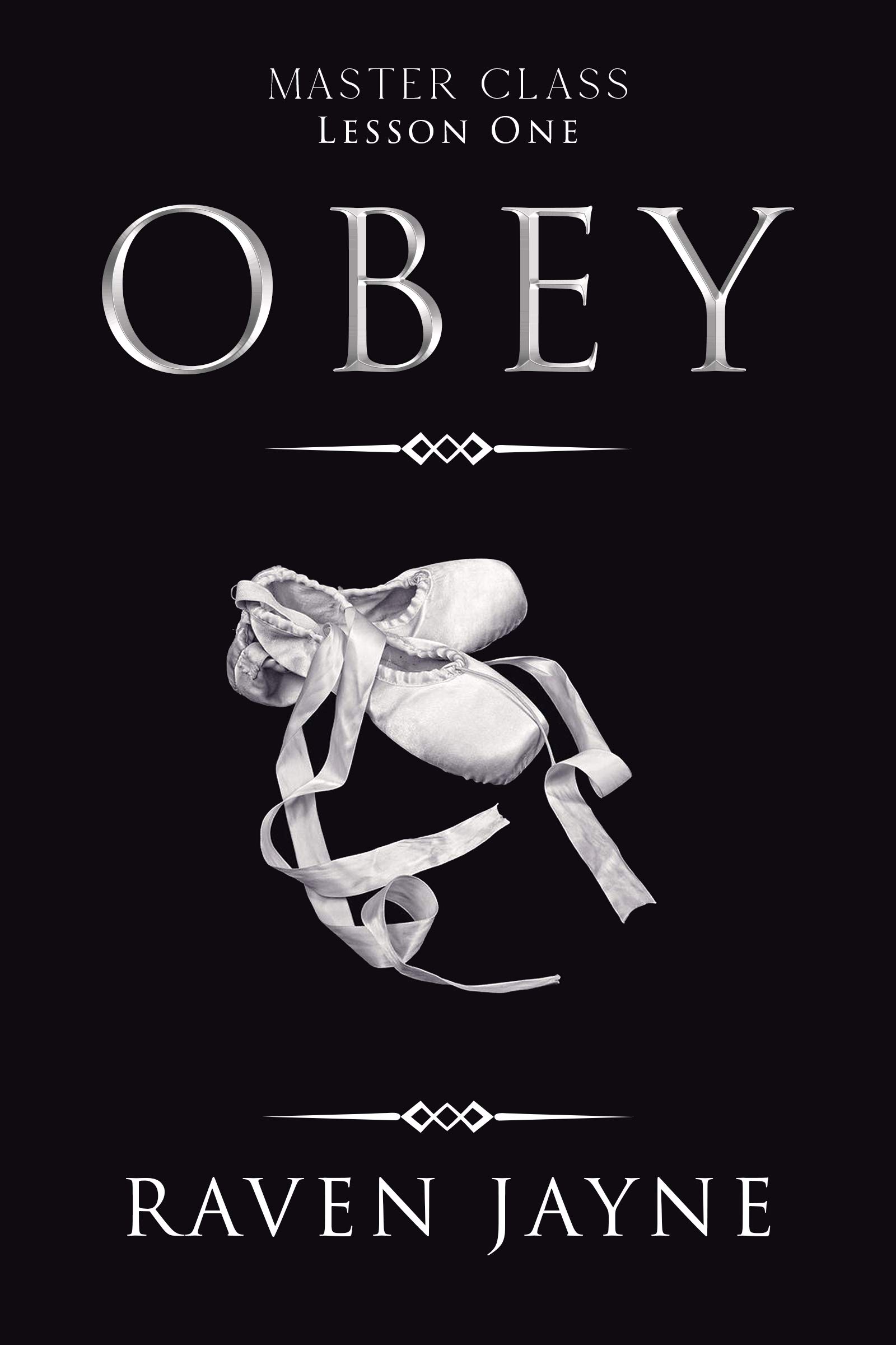 Obey: Lesson One (Master Class, #1)