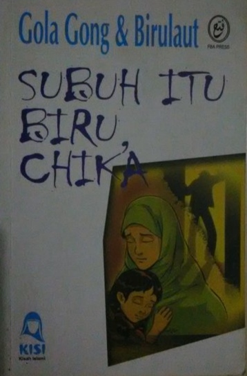Subuh Itu Biru, Chika (Paperback)