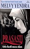 Prasasti by Melvi Yendra
