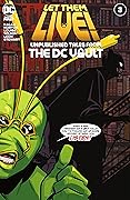 Let Them Live!: Unpublished Tales From The DC Vault #3