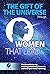 The Gift of the Universe Through Women That Lead by Orly Amor