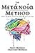 The Metanoia Method by Kent McKean