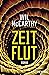 Zeitflut: Roman (German Edition)