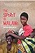 The Spirit of Malawi by Susan Dalgety