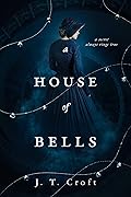 A House of Bells