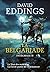 La Belgariade: Intégrale 2 (La Belgariade, #4-5)