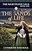 The Sands of Life (The Armstrong Saga Book 1)