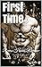 First Time (Love Triangle #2)