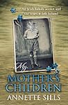 My Mother's Children by Annette Sills