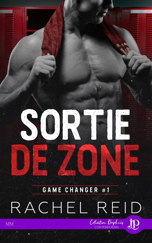 Sortie de Zone (Game Changers, #1)