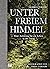 Unter freiem Himmel: Eine Anleitung für ein Leben in der Natur (German Edition)
