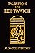 Tales From The Lightwatch