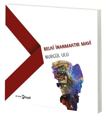 Belki İnanmaktır Mavi (Paperback)