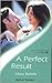 A Perfect Result