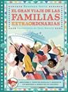 El gran viaje de las familias extraordinarias by Susanna Isern
