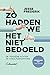 Zo hadden we het niet bedoeld by Jesse Frederik