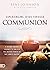Experiencing Jesus Through Communion: A 40-Day Prayer Journey to Unlock the Deeper Power of the Lord's Supper