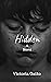 Hidden: A Novel (Silent Voices Series Book 1)