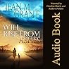 Will Rise from Ashes by Jean M. Grant