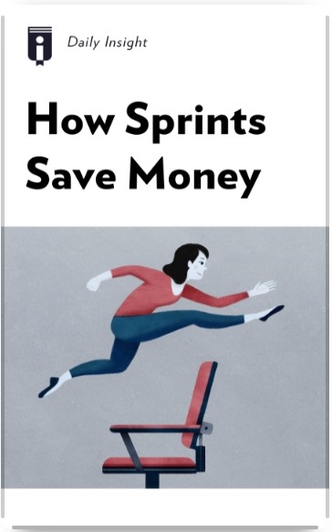 How Sprints Save Money