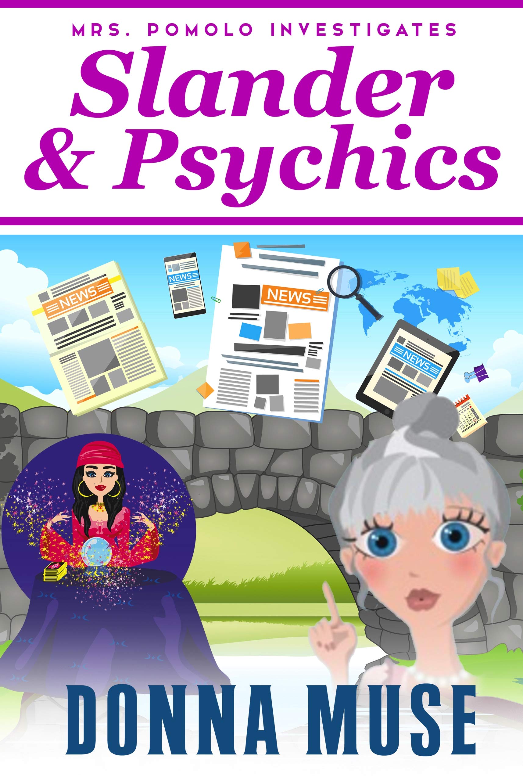 Slander & Psychics (Mrs. Pomolo Investigates, #20)