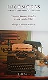 Incómodas. Escritoras españolas en el franquismo.