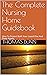 The Complete Nursing Home Guidebook by Thomas Dunn