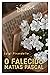 O Falecido Matias Pascal (Coleção Duetos)