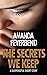 The Secrets We Keep