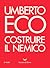 Costruire il nemico by Umberto Eco