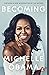 Becoming by Michelle Obama