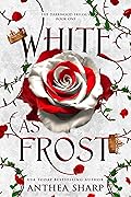 White as Frost (Darkwood Trilogy, #1)