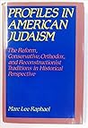 Profiles in American Judaism Profiles in American Judaism