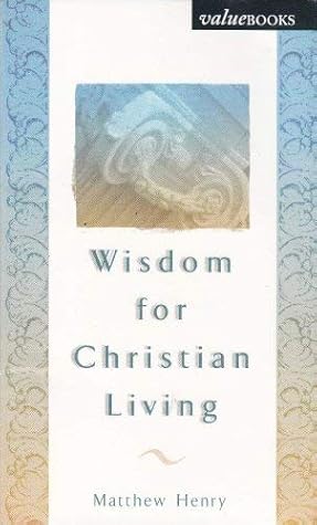 Wisdom for Christian Living