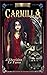 CARMILLA: Abridged with new black and white illustrations (Rare Classics)