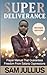 Super Deliverance: Prayer M...