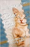 Blue Cat by Longmirjeng Taro Blue Cat by Longmirjeng Taro