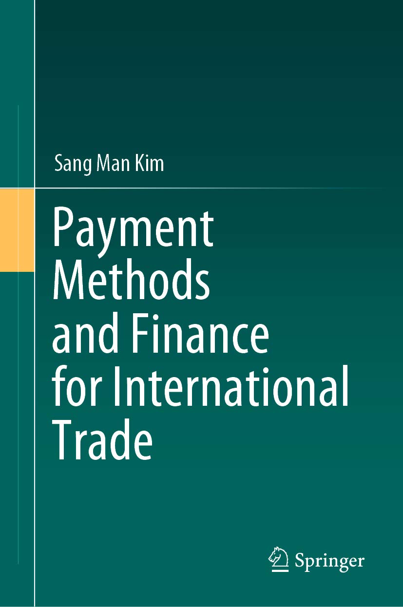 Payment Methods and Finance for International Trade (Kindle Edition)