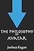 The Philosophy of Avatar