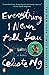 Everything I Never Told You by Celeste Ng Everything I Never Told You by Celeste Ng