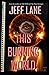 This Burning World (The Champion Saga)