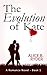 The Evolution of Kate by Alice B. Ryder