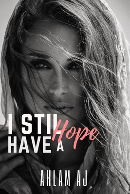 I stil have a hope