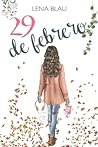 29 de febrero by Lena Blau