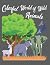 Colorful World of Wild Anim...